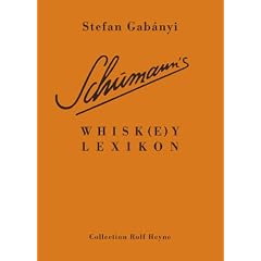 Schumann's Whisk(e)y Lexikon
