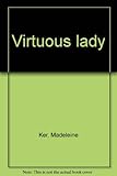 Virtuous lady