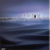 FISH TONE