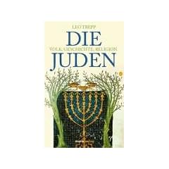 Die Juden: Volk, Geschichte, Religion