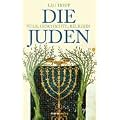 Die Juden: Volk, Geschichte, Religion