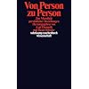 Von Person zu Person: Zur Moralit�t pers�nlicher Beziehungen (suhrkamp taschenbuch wissenschaft)