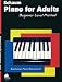 Alfred 44-0150 Piano for Adults, Beginner Level