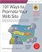 101 Ways to Promote Your Web Site 8th (egith) edition Text Only 101 Ways to Promote Your Web Site 8th (egith) edition Text Only