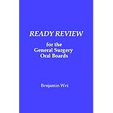 ready review for the general surgery oral boards