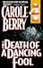 Books : The Death of a Dancing Fool (Berkley Prime Crime Series)