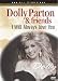 Dolly Parton & Friends - I Will Always Love You: In Concert
