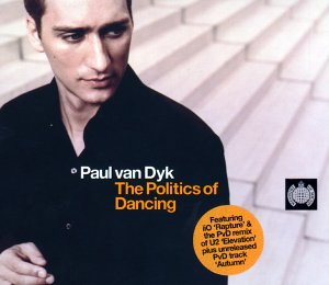 CD-Charts  Music : The Politics of Dancing Vol.1: Mixed By Paul Van Dyk