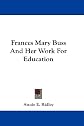 Frances Mary Buss and her work for education,