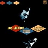 Medical School: The Early Sessions of Mac Dr. John Rebennack