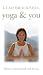 Leah Bracknell - Yoga And You
