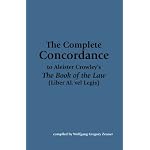 The Complete Concordance to Aleister Crowley's The Book of the Law (Liber AL vel Legis) book cover