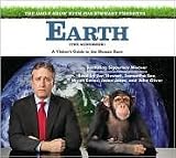 The Daily Show with Jon Stewart Presents Earth Publisher: Hachette Audio; Unabridged edition