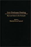 Into Darkness Peering: Race and Color in the Fantastic (Contributions to the Study of Science Fiction & Fantasy)