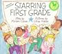 Starring First Grade (Picture Yearling Book)