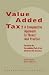 Value Added Tax: A Comparative Approach in Theory and Practice