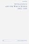 Intelligence and the War in Bosnia: 1992-1995 (Studies in Intelligence History)