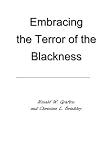 Embracing the Terror of the Blackness