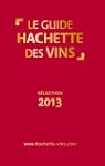 Guide Hachette des vins 2013