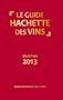 Guide Hachette des vins 2013