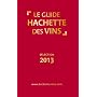 Guide Hachette des vins 2013 de Collectif