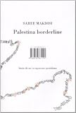 Palestina borderline. Storie da unoccupazione quotidiana
