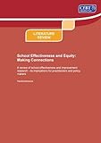 School effectiveness and equity : making connections : executive summary : literature review