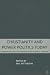 Christianity and Power Politics Today: Christian Realism and Contemporary Political Dilemmas