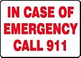 In Case of Emergency Call 911 Decal Sign