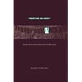 Must We All Die?: Alaska's Enduring Struggle with Tuberculosis by Robert Fortuine