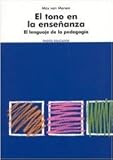 El Tono En La Ensenanza the Learning Tone: El Lenguaje De La Pedagogia