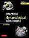 Practical Gynaecological Ultrasound