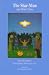 Star-Man & Other Tales