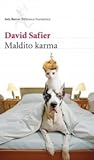 Maldito karma (Seix Barral Biblioteca Formentor) (Spanish Edition)