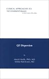 Clinical Approaches to Tachyarrhythmias, QT Dispersion (Clinical Approaches To Tachyarrhythmias)