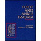 foot and ankle trauma 2e