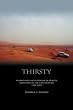 Thirsty: Adventures and Lessons in Remote Geochemical Oil Exploration 1997-2005