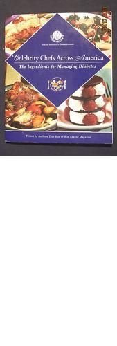 celebrity chefs across america the ingredients for managing diabetes