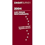 Las Vegas Restaurants 2004 (Zagat Survey: Las Vegas)