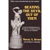 Beating the Devil Out of Them: Corporal Punishment in American Families and Its Effects on Children