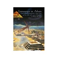 Erinnerungen an Atlantis, Unsere geheime Vergangenheit, Edgar Cayce und die Suche nach unseren Urspr�ngen