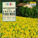 Grant Johannesen plays French Piano Music
