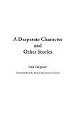 A Desperate Character and Other Stories