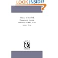 History of Stamford, Connecticut, from its settlement in 1641, to the present time, by Michigan Historical Reprint Series