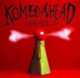 Komedahead