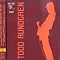 �g�b�h�E�����O�����iTodd Rundgren�j�̗���E���E���̂P�i1968�`1978�j