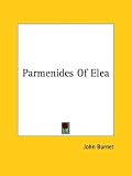 Parmenides of Elea by Kessinger Publishing