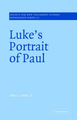 Luke's Portrait of Paul (Society for New Testament Studies Monograph Series) under Paul in The Books Store