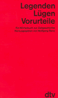 Legenden, L&uuml;gen, Vorurteile - Ein W&ouml;rterbuch zur Zeitgeschichte. - Wolfgang Benz