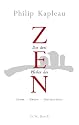 Die drei Pfeiler des Zen: Lehre, Übung, Erleuchtung